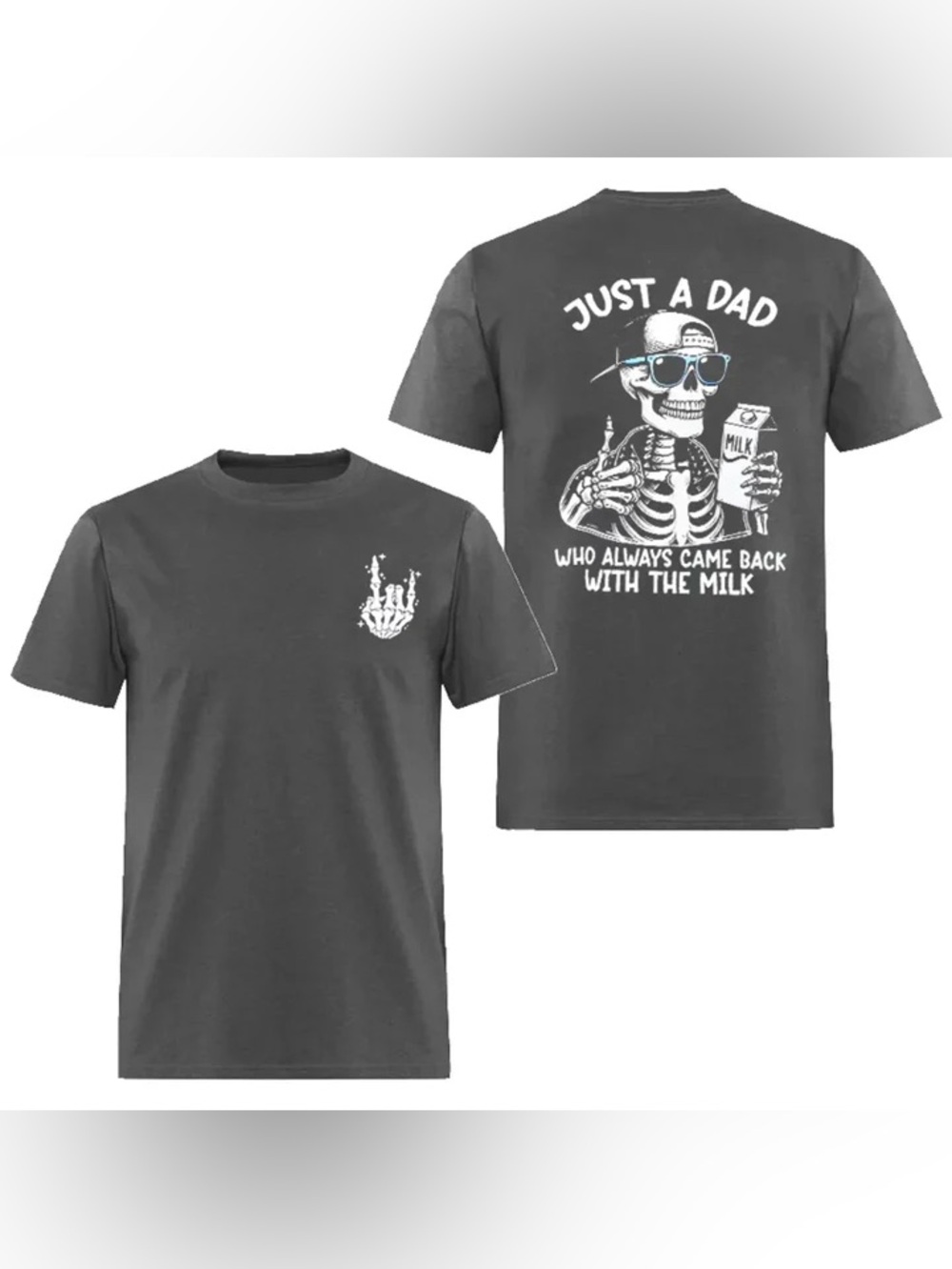 Chicyea Just A Dad Who Always Came Back With The Milk Skeleton Graphic Tee 5XL